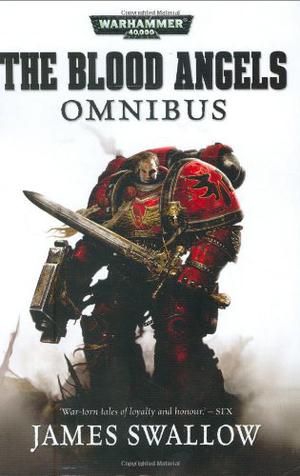 The Blood Angels Omnibus, Volume 1 (Blood Angels #1-2)