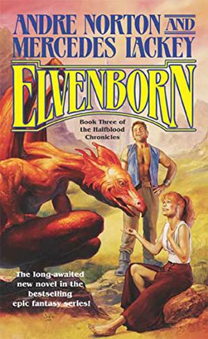 Elvenborn by Mercedes Lackey, Andre Norton