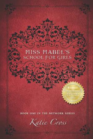 Miss Mabel's School for Girls (The Network #1)