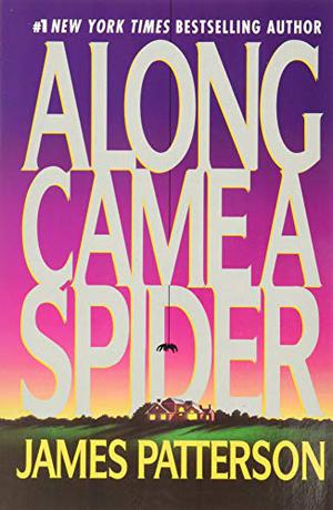 Along Came a Spider by James Patterson