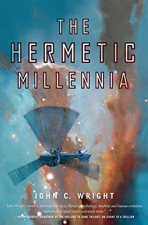 The Hermetic Millennia (Count to the Eschaton Sequence #2)