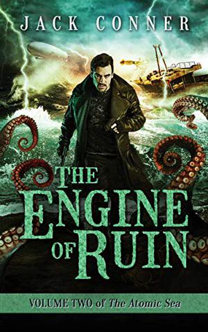 The Atomic Sea: Volume Two (The Atomic Sea #2)