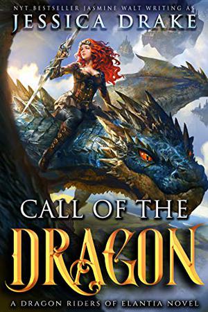 Call of the Dragon by Jessica Drake