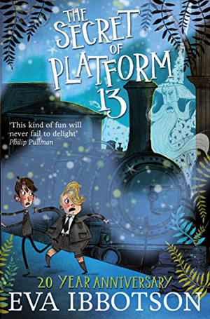 The Secret of Platform 13 by Eva Ibbotson