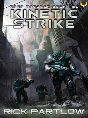 Kinetic Strike (Drop Trooper #2)