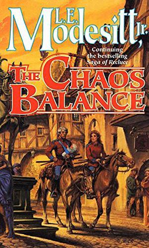 The Chaos Balance (The Saga of Recluce #7)