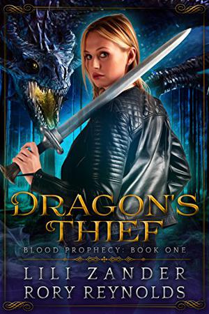 Dragon's Thief (Blood Prophecy #1)