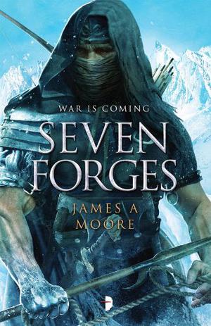 Seven Forges by James A. Moore