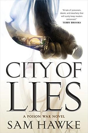 City of Lies (Poison War #1)