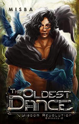 The Oldest Dance (Wisdom Revolution #2)