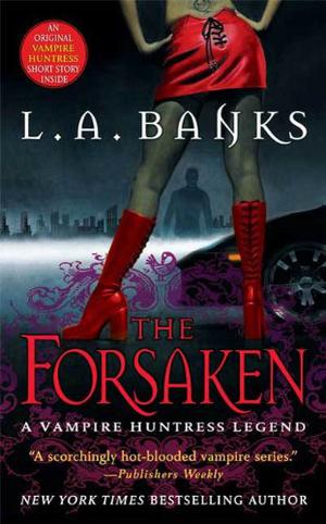 The Forsaken by L.A. Banks
