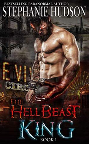 The Hellbeast King (The HellBeast King #1)