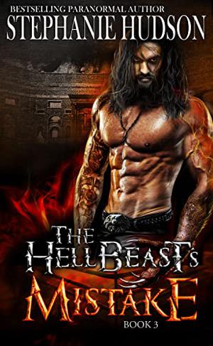 The HellBeast's Mistake (The HellBeast King #3)