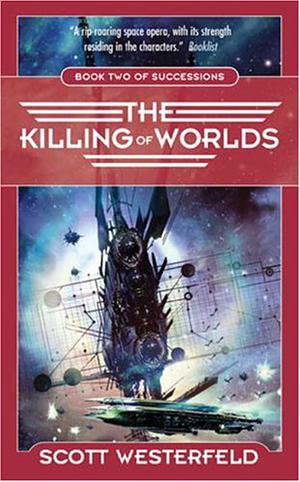 The Killing of Worlds (Succession #2)
