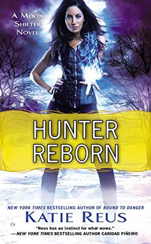 Hunter Reborn (Moon Shifter #5)