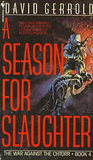 A Season for Slaughter (The War Against the Chtorr #4)
