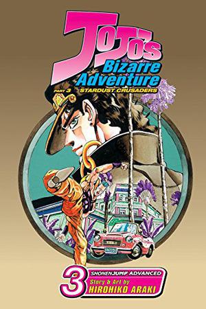 JoJo's Bizarre Adventure, Vol. 3 (Jojo's Bizarre Adventure #15)