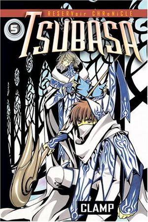 Tsubasa: RESERVoir CHRoNiCLE, Vol. 05 (Tsubasa: RESERVoir CHRoNiCLE #5)
