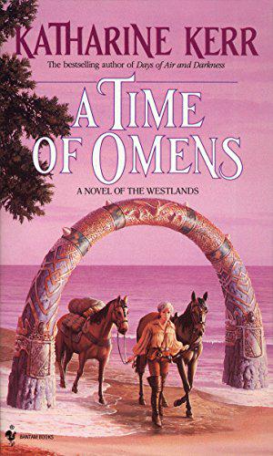 A Time of Omens (The Westlands #2)