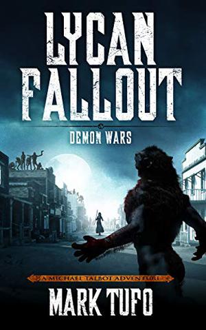 Demon Wars by Mark Tufo