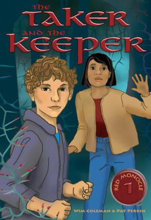 The Taker and the Keeper by Wim Coleman, Pat Perrin