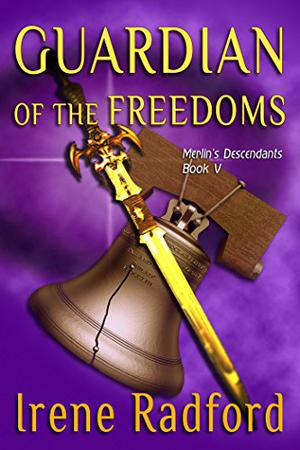 Guardian of the Freedom (Merlin's Descendants #5)