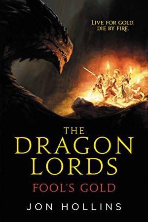 Fool's Gold (The Dragon Lords #1)