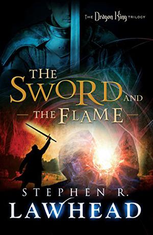 The Sword and the Flame (The Dragon King #3)