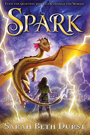 Spark by Sarah Beth Durst