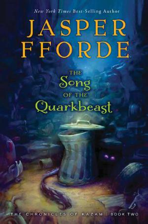 The Song of the Quarkbeast (The Last Dragonslayer #2)