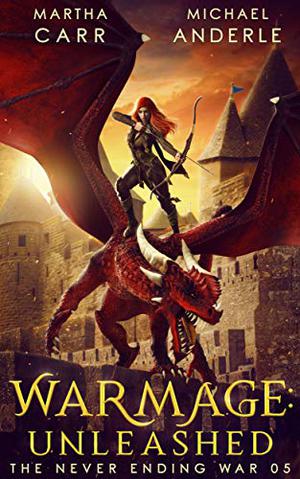 WarMage: Unleashed (The Never Ending War #5)