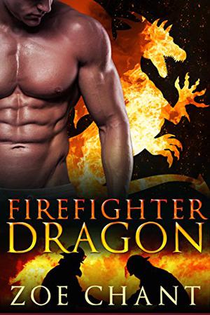 Firefighter Dragon (Fire & Rescue Shifters #1)