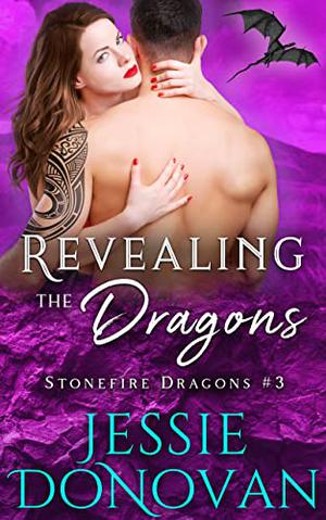 Revealing the Dragons (Stonefire Dragons #2.5)