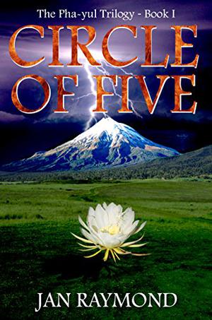 Circle of Five by Jan Raymond