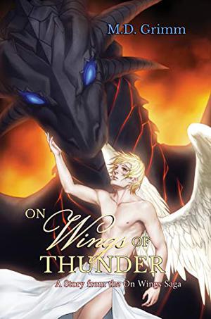 On Wings of Thunder by M.D. Grimm