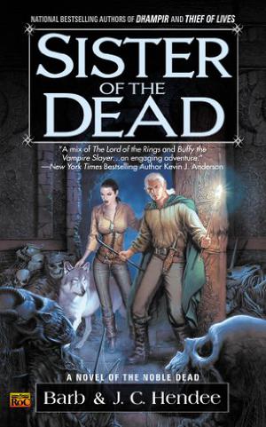 Sister of the Dead (Noble Dead Saga: Series 1 #3)