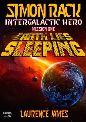 Earth Lies Sleeping by Laurence James