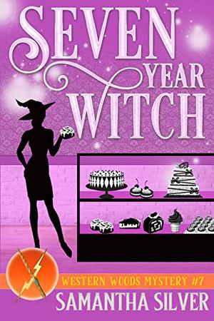 Seven Year Witch by Samantha Silver