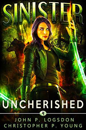 Sinister: Uncherished by John P. Logsdon, Christopher P. Young