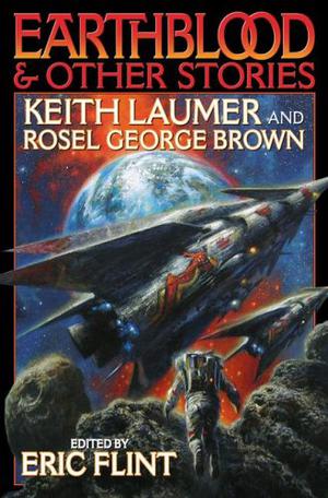 Earthblood and Other Stories by Keith Laumer, Rosel George Brown