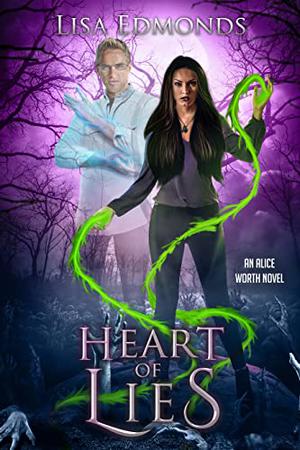 Heart of Lies (Alice Worth #7)