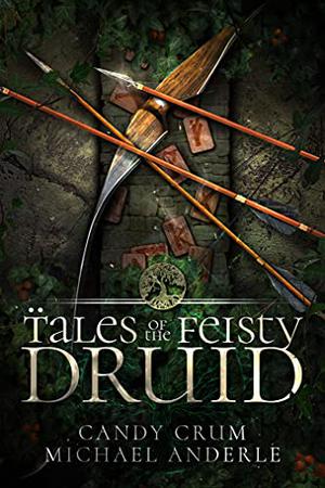 Tales of the Feisty Druid Omnibus  (Books 1-7): (Tales of the Feisty Druid #1–7 omnibus)