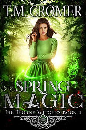 Spring Magic (Thorne Witches #4)