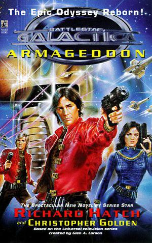 Armageddon by Richard Hatch, Christopher Golden