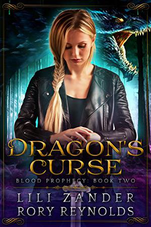 Dragon's Curse (Blood Prophecy #2)