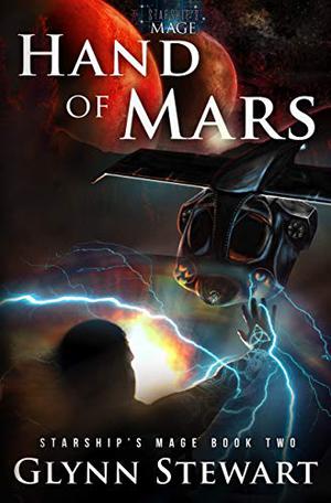 Hand of Mars (Starship’s Mage #2)