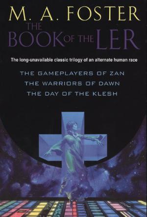 The Book of the Ler by M.A. Foster