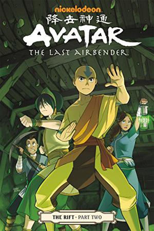 Avatar: The Last Airbender - The Rift, Part 2 by Gene Luen Yang, Michael Dante DiMartino, Bryan Konietzko