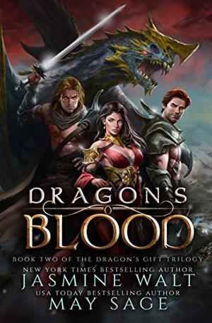 Dragon's Blood by Jasmine Walt, May Sage