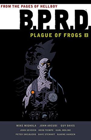 B.P.R.D.: Plague of Frogs 2 (B.P.R.D. #4-5,12)